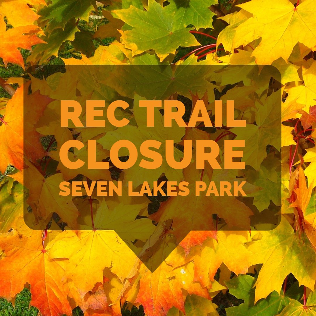 LovelandParks's tweet photo. CLOSURE: A section of the recreation trail on the northwest side of Seven Lakes Park (1975 Park Dr.) will be CLOSED on Monday 10/22 - Tuesday 10/23. Users of the trail please go around this work zone for a short distance. Thank you! https://t.co/FcaU3q8vRw