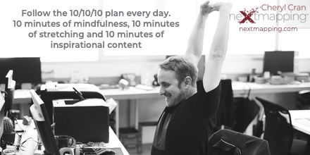 nextmapping's tweet photo. Follow the 10/10/10 plan every day. 10 minutes of #mindfulness, 10 minutes of #stretching and 10 minutes of #inspirational content
#futureofwork #futureofworkmindset #engagedculture #inpsiringfuture #abundantfuture @cherylcran https://t.co/TaMOsjskzt