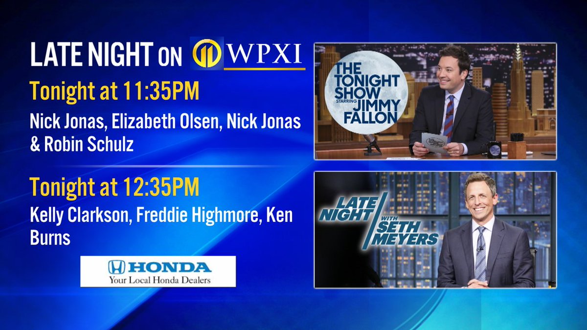 WPXI's tweet photo. Here are your late night laughs on #WPXI. @nickjonas, #ElizabethOlson, and #RobinSchultz are on @FallonTonight followed by @kelly_clarkson, @freddiehighmore and #KenBurns is on @LateNightSeth. https://t.co/U4OltUUQUv https://t.co/DBi9mUMb7w