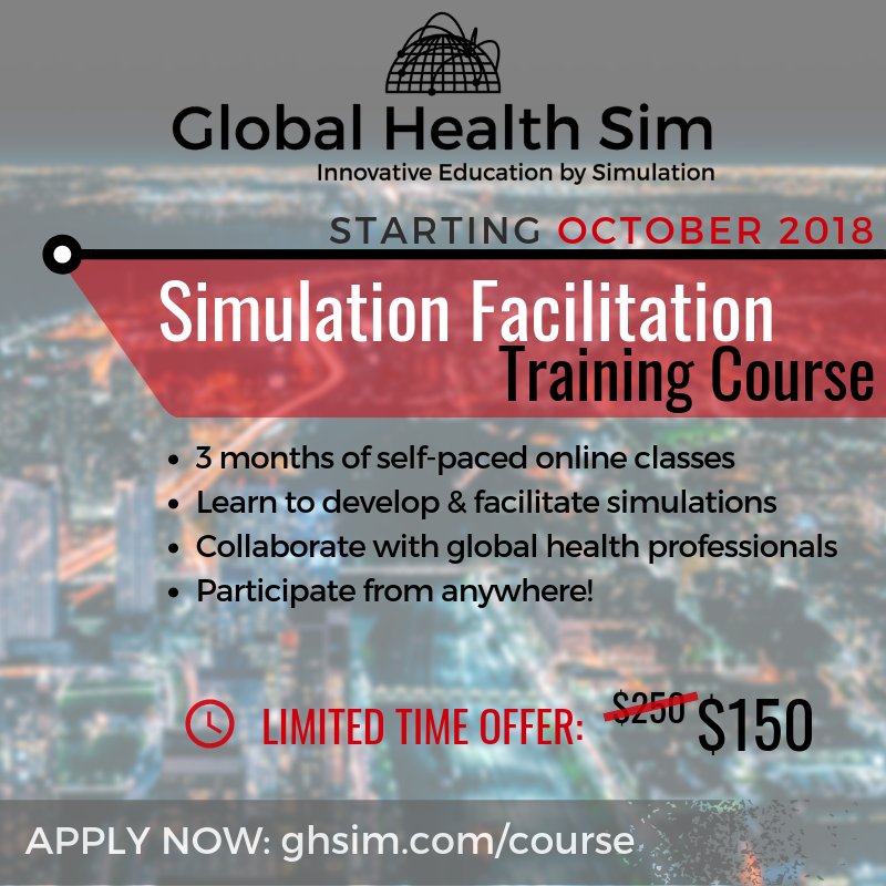 globalhealthsim's tweet photo. ⏰ LAST CALL: Don't miss your chance to join health professionals from around the world in learning to develop &amp; facilitate #globalhealth simulations! Our October Sim Facilitator Course launches Monday! #education #innovation https://t.co/BCwcSSiiH6