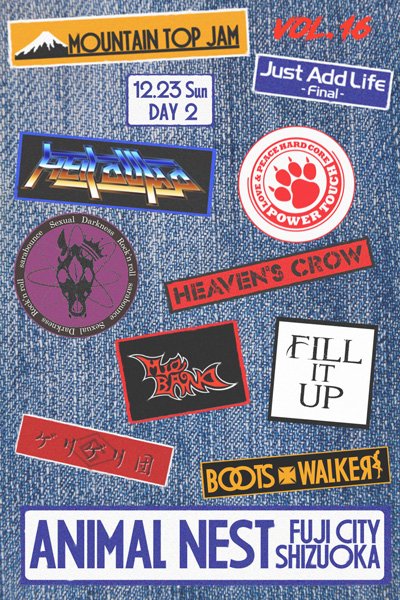 MTJ_Shizuoka's tweet photo. MOUNTAIN TOP JAM vol.16
Just Add Life Final
2018.12.22 & 23 ANIMAL NEST Fuji
#TSP
#奏手候
#ArgumentSoul
#TheBlueScream
#SolTribe
#シャイオブリムジン
#HELLDUMP
#PowerTouch
#Fillitup
#sarabounce
#HeavensCrow
#ゲリゲリ団
#MIOBAND
#NelFriends
#BOOTSWALKER
https://t.co/b4DGfJKPKu https://t.co/h9jp2UMXqZ