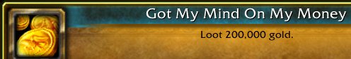 mutiny218's tweet photo. I just earned the [Got My Mind On My Money] Achievement! #Warcraft https://t.co/xu0Guxk8gQ