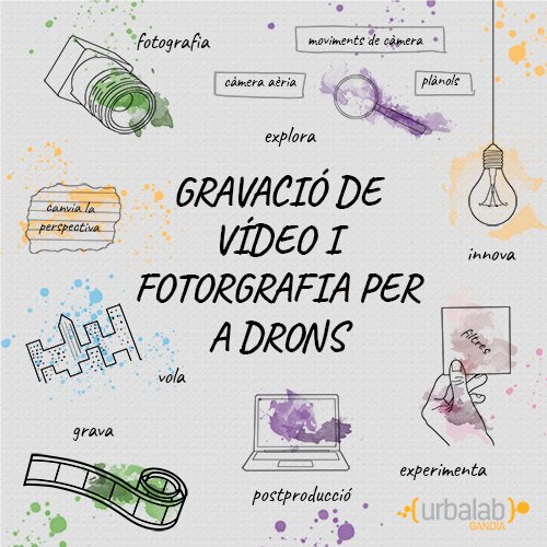 UrbalabGandia's tweet image. 🔷 Gravació de vídeo i fotografia per a Drons 🔷
 📅  21, 22 ,23 i 28 de novembre
  Aquest taller està dirigit a persones aficionades a la captació  d'imatges i amb uns coneixements mínims del funcionament d'un dron.
 ✏️ Inscripcions gratuïtes en : goo.gl/HQA283