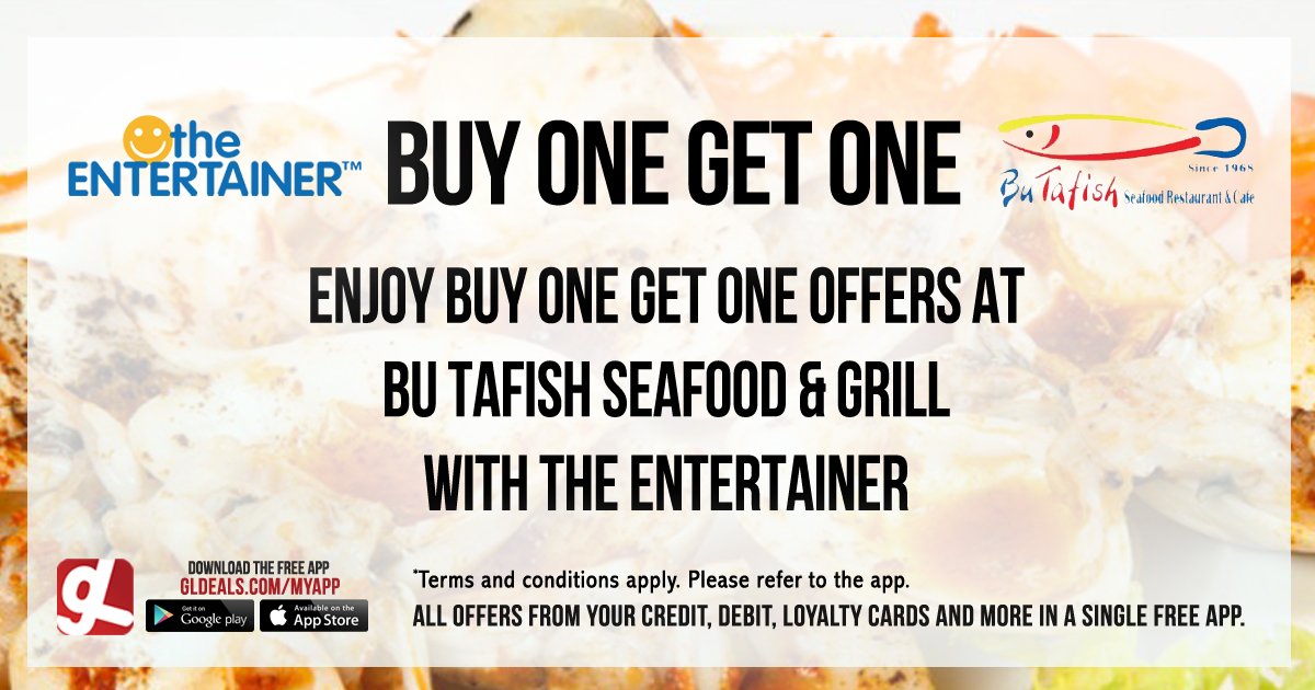 Enjoy buy one get one at Bu Tafish through The Entertainer.

Download GL Deals app now for free. gldeals.com/myapp #instalike #tagsforlikes #mydubai #uae #offers #app #appstore #iosapp #googleplay #android #ios #gldeals #deals #discount #theentertainer #butafishseafood