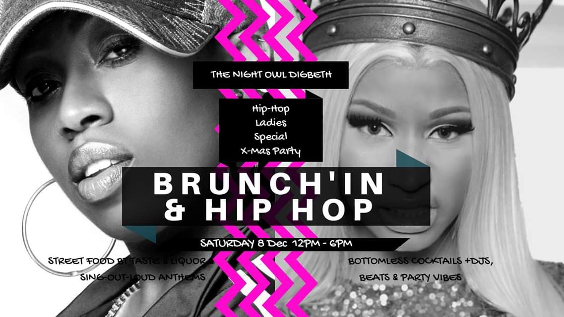Our first XMAS party has just been announced. Honouring all the ladies in Hip-Hop we're #Brunchin again, at our monthly daytimer <a href="/brunchhiphopbhm/">Brunch'in & Hip Hop</a> 12pm til 6pm, @nightowlbham with Street Food and Bottomless Cocktails. Tickets on sale from Monday!
