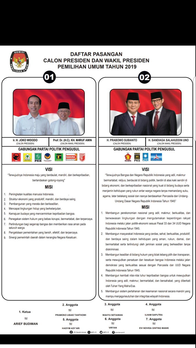 Visi dan Misi Pasangan Calon Presiden dan Wakil Presiden dalam Pemilu 2019 <a href="/KPU_ID/">KPU RI</a> <a href="/bawaslu_RI/">Bawaslu RI</a> <a href="/DKPP_RI/">DKPP_RI</a>

Pasangan Calon 01 <a href="/jokowi/">Joko Widodo</a> dan <a href="/KyaiMarufAmin/">Ma'ruf Amin</a>

Pasangan Calon 02 <a href="/prabowo/">Prabowo Subianto</a> dan <a href="/sandiuno/">Sandiaga Salahuddin Uno</a>

Pemilu Serentak 17 April 2019

#PemiluSerentak2019
#Pemilu2019