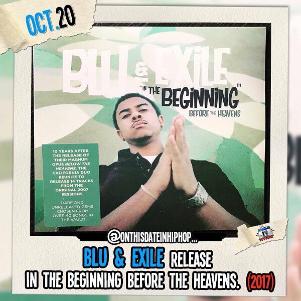 #OnThisDateInHipHop, #BluAndExile released #InTheBeginning: #BeforeTheHeavens. The project is 14-tracks from their original 2007 #BelowTheHeavens sessions. 👀👀 ift.tt/2PJZogJ