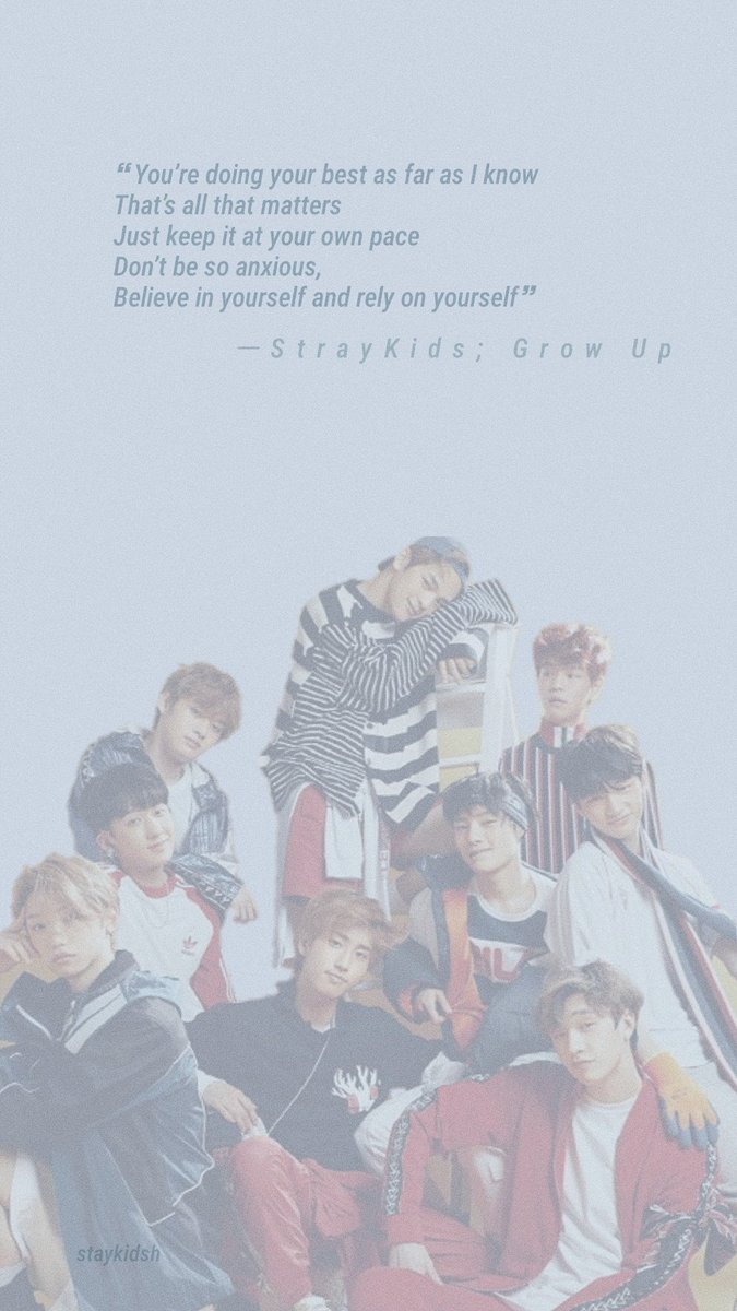 images Stray Kids Grow Up Lyrics straykids motivation lyrics lockscreen