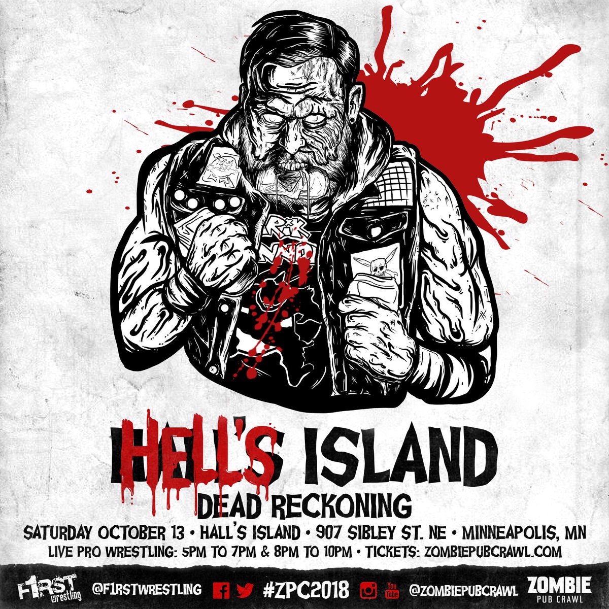 arikcannon's tweet photo. THIS SATURDAY!!!
October 13th
@zombiepubcrawl
Hall’s Island
Minneapolis, MN
@f1rstwrestling presents;
HELL’S ISLAND:
DEAD RECKONING
5PM to 7PM & 8PM & 10PM
🍻🧟♂️🧠
#ZPC2018 #BrainBelt
🎟 https://t.co/tAaFXiDucw https://t.co/TUcFLutD3v