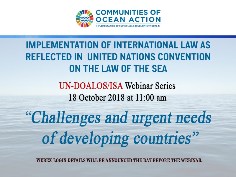 ISBAHQ's tweet image. · 
#CommunitiesOfOceanAction co-facilitators #UNDOALOS and #ISBAHQ will host a second webinar on Thurs 18 Oct 2018 at 11am EST on the &quot;Challenges and Urgent Needs of Developing Countries&quot; Login details will be tweeted the day before the webinar
