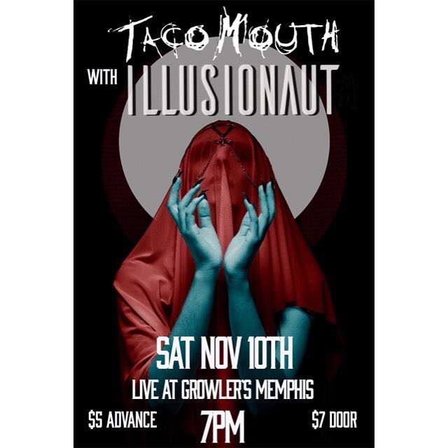 Tacomouthband's tweet photo. Our Memphis debut!! Saturday November 10th, catch us at @GrowlersMemphis with @IllusionautBand!
#rocknroll #memphis #growlers #tacomouth #illusionaut #rock #livemusic #musicmonday https://t.co/BOLZeMpcCn