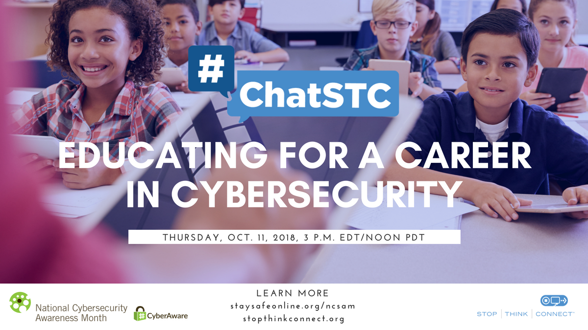 StaySafeOnline's tweet photo. There are millions of rewarding jobs in #cybersecurity! Learn how to get yourself/kids/students started in a #CyberAware chat 10/11, 3 p.m. EDT. Use #ChatSTC to join! https://t.co/XmHVez0D8Y