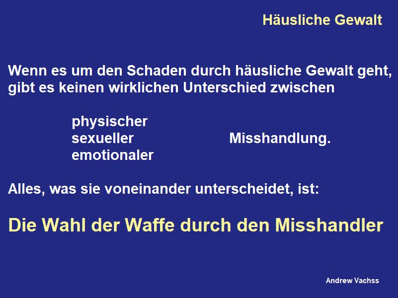 Zitate Von Andrew Vachss Auf Deutsch Zum Monat Der Sensibilisierung Fur Hausliche Gewalt Prasentieren Wir Diese Graphik Andrew Vachss