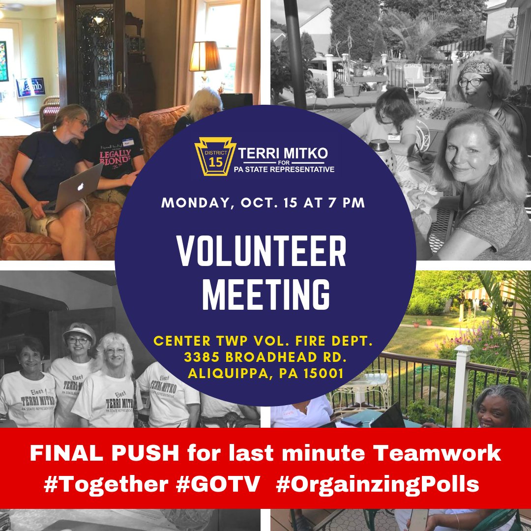 MitkoTerri's tweet photo. Committee to Elect Terri Mitko invites you 
 to a Volunteer Meeting with Terri Mitko 
  on Oct. 15 at 7 pm  at 
 Center Tp Vol. Fire Department 
 3385 Broadhead Road ... FINAL Push for Last Minute Teamwork !!!
 #GOTV  #Orgainzingpolls RSVP: Mitkoforpa@gmail.com https://t.co/jEiwXOT7CE