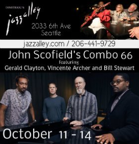 JazzNBluesMusic's tweet photo. John Scofield's Combo 66 feat. Gerald Clayton, Vincente Archer and Bill Stewart will be at #Seattle's @Jazz_Alley from Oct. 11 - 14. Still some tickets available here: https://t.co/av7coLpacb … #JohnScofield @geraldclayton #VincenteArcher #BillStewart #JazzAlley https://t.co/Tx8nFsdXOK