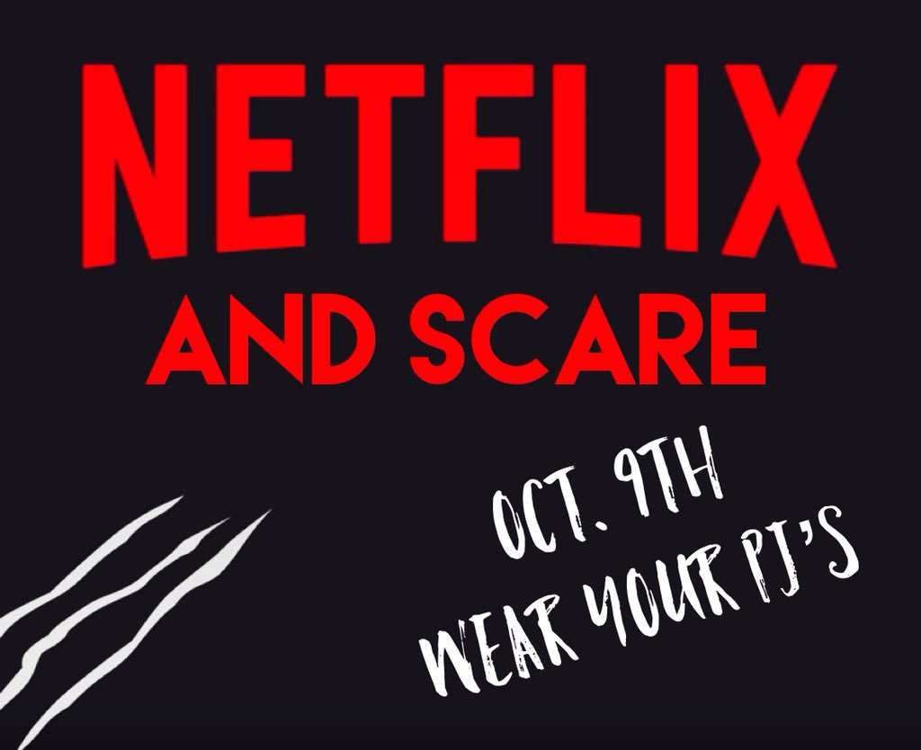 Tuesday’s dress up day is NETFLIX AND SCARE📺😴📽 wear your pj’s and join us in the cafeteria at lunch for a movie!