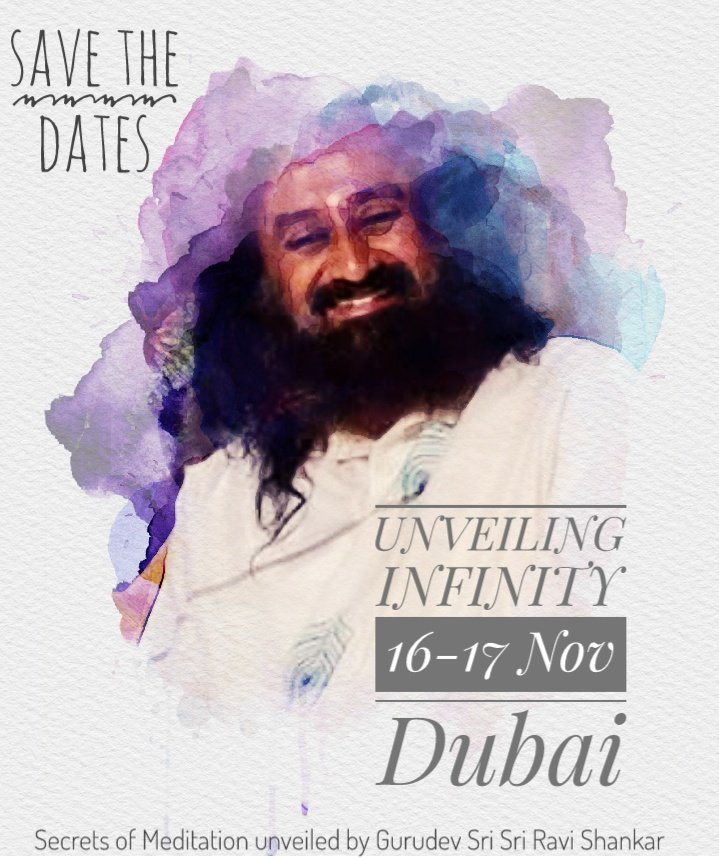 kris_sarda's tweet photo. The largest spiritual gathering in Dubai. Save the dates. You can't afford to miss this one. #SriSriInUAE #UnveilingInfinityDubai #MyDubai https://t.co/aSUMmnxMNC