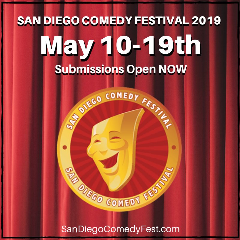 Submissions are OPEN now! Sandiegocomedyfest.com