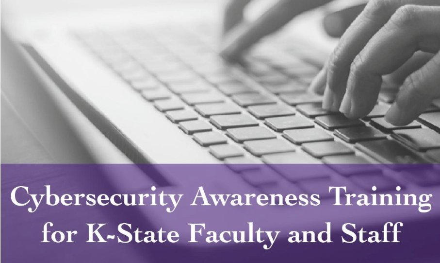 K State It Help Desk On Twitter Cybersecurity Awareness Training