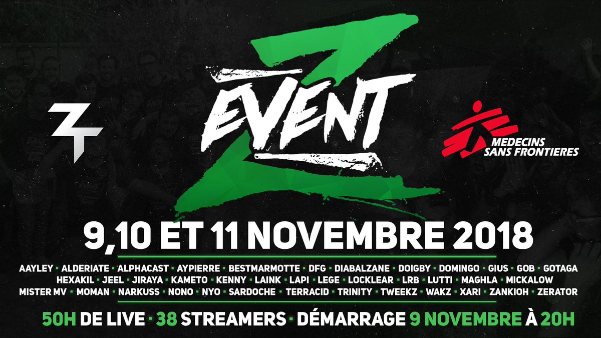 Here we are. #ZEVENT2018 39 streamers pour @MSF_france Starting 9/11/2018