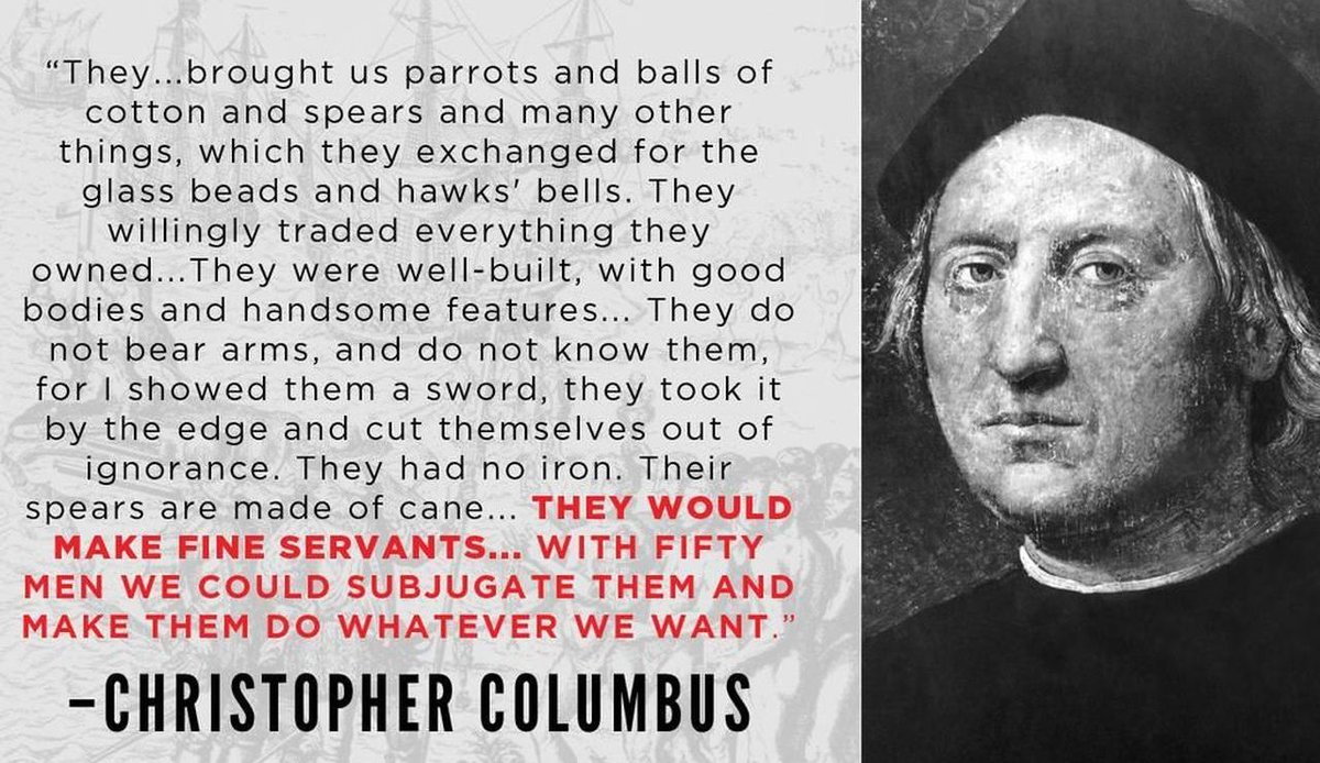 I stand solid AGAINST those who support rape, murder, torture, slavery or entitlement due to skin color. It looks like #Columbus supported rape, murder, slavery, torture & entitlement due to his own skin color.

#FiveOutOfFive 
#IndigenousPeoplesDay2018