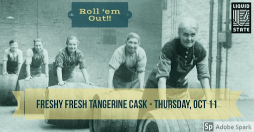 LiquidStateBeer's tweet image. This Thursday!! Our Freshy Fresh Hop Harvest Lager with Tangerine purée is naturally re-fermented and carbonated in the cask. Don't miss this limited release cask... only 12 gallons of goodness!