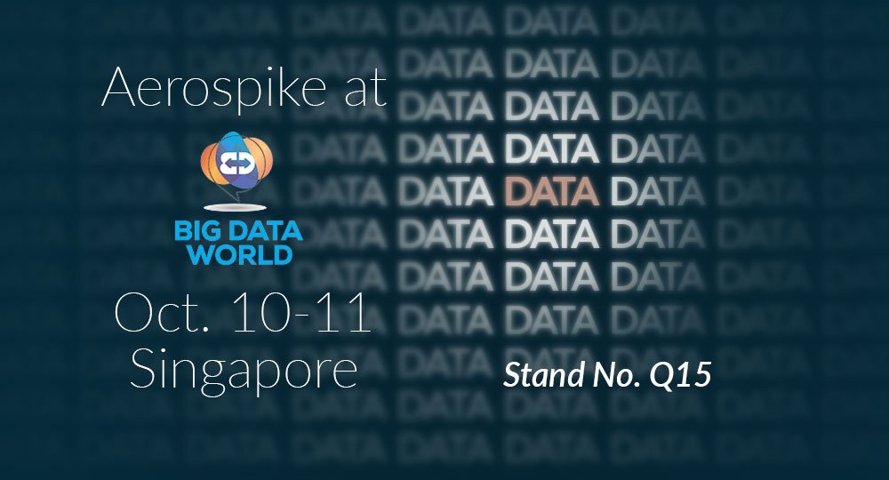 aerospikedb's tweet image. We are only a few days away from Big Data World Singapore! Aerospike will be at Stand No.Q 15 on October 10th and 11th at Marina Bay Sands. bit.ly/2CMllJR
#Aerospike #BigDataWorld @BigDataWorld_