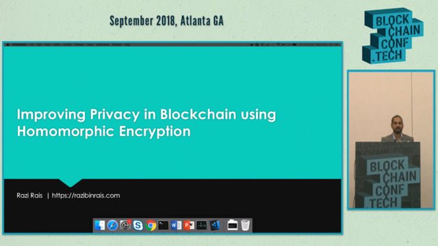 New video from <a href="/BlockChainCnf/">BlockchainConf.Tech</a> 2018: "Improving #Privacy in #Blockchain using Homomorphic #Encryption" by Razi Rias <a href="/razibinrais/">::Razi::</a> of <a href="/Microsoft/">Microsoft</a> recallact.com/Z3i