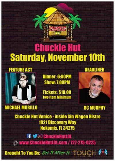ChuckleHutLOL's tweet photo. Join @ChuckleHutLOL for our first show!

Saturday, November 10th @ 7PM

Inside Sin Wagon Bistro
1021 Discovery Way
Nokomis, FL

Headliner: @1800bcmurphy 
Feature: @VivaMurillo 
Host: @TheRobbShow 

Tickets: https://t.co/sAoqCHfSam

Brought to you by: @touchvodka and @getnafterit! https://t.co/Rg3G04JJkA