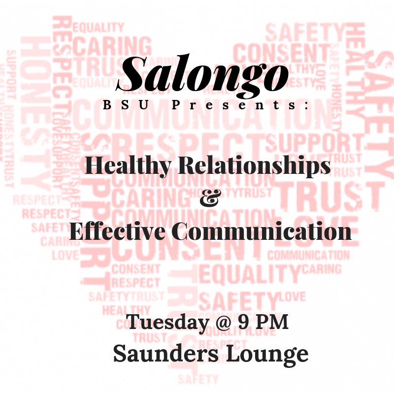 SalongoBSU's tweet photo. Join us tomorrow at 9pm as we discuss effective communication techniques and the importance of creating/maintaining healthy relationships! #SalongoBSU #SalongoStrong #BlackUIUC https://t.co/wWYoIwB1Hh