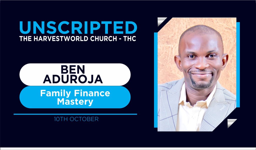 theharvestworld's tweet photo. Seeking wisdom for your family financial freedom? Join us @theharvestworld this Wednesday at #Unscripted as @benjaminaduroja of Cutting Edge Partners reveals hidden truths on how to make you and your family financially secure. 6pm. Free & Interactive. 09079911128. #UnscriptedTHC https://t.co/jDVtKspHRP