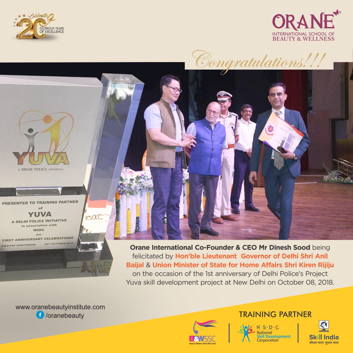 dineshkumarsood's tweet photo. Orane International Co-Founder &amp; CEO Mr. Dinesh Sood being felicitated by Hon'ble Delhi LG Shri Anil Baijal &amp; Union Minister of State for Home Affairs Shri @KirenRijiju on 1st anniversary of #DelhiPolice's #ProjectYuva at Delhi.
@MSDESkillIndia @DelhiPolice @NSDCINDIA @bnwssc https://t.co/PQAjWgJZyH