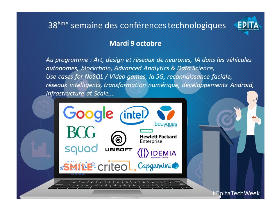 #EpitaTechWeek : #Art / #NeuralNetworks , #ArtificialIntelligence / #AutonomousVehicles , #blockchain , #Analytics &amp; #DataScience, #NoSQL in #videogames, #5G, #FacialRecognition, #intelligentNetworks, #TransformationDigitale , #AndroidDev 
#infrastructure at Scale,… <a href="/EPITA/">EPITA</a> today