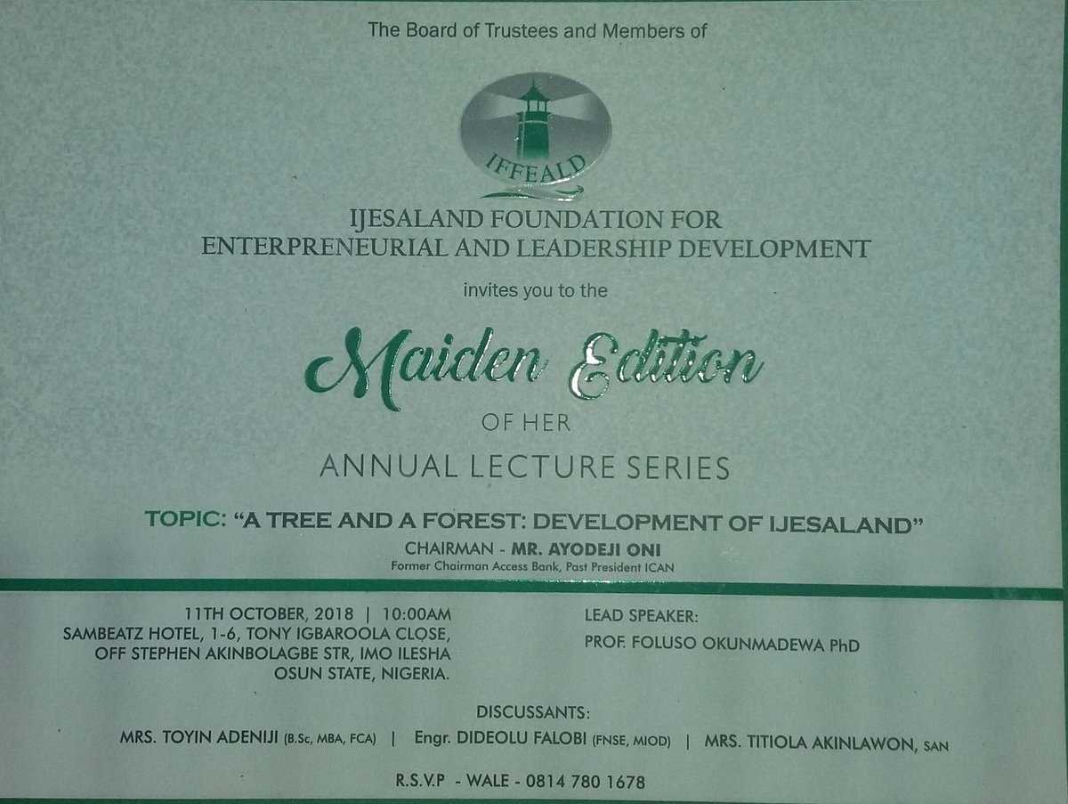 iffeald's tweet image. You won't want to miss this historic and inspiring lecture, plan to be there ! #ILESA #ATREEANDAFOREST #ENTREPRENEURSHIP  #LEADERSHIP #DEVELOPMENT #IJESALAND