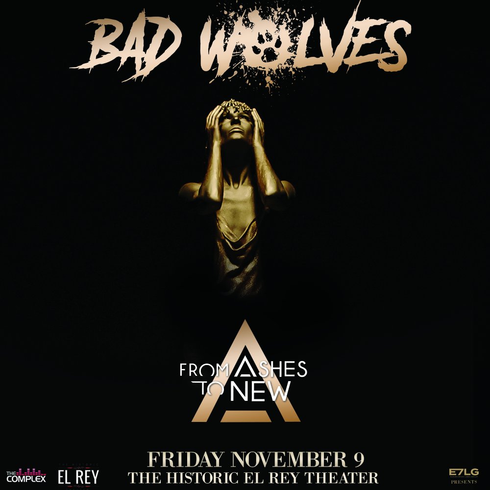 ‼️NEW SHOW ALERT‼️

<a href="/ComplexABQ/">ComplexABQ</a> Presents <a href="/badwolves/">Bad Wolves</a> &amp; <a href="/FromAshestoNew/">Fro̸m Ashes to̸ New</a> on Friday, November 9th at <a href="/ElReyTheater/">The El Rey Theater</a>

👍 All Ages

🎟 On Sale: Friday 10/12 at 10:00 AM 🎟