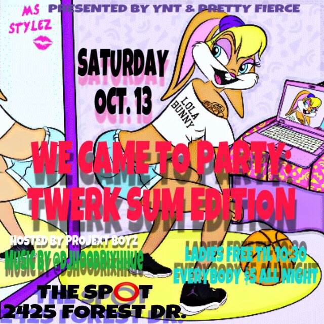 _PrettyFierce's tweet photo. 📆SATURDAY OCT 13
#WCTP WE CAME TO PARTY: TWERK SUM EDITION PRE HOMECOMING TURN UP!
📍THE SP⭕️T 2425 FOREST DR.
💃🏽LADIES FREE TIL 10:30 & EVERYBODY $5 ALL NIGHT!
🎤HOSTED BY @YNT_ORNOTHIN PROJECT BOYZ & LRB
🎧MUSIC BY @DjHoodrixhHue https://t.co/jPjC6g5TwU