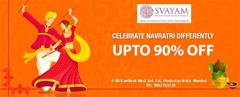 SvayamGroup's tweet photo. Navratri Special Offer 
Upto 90% off 
From 10th to 18th October at Svayam Showroom - 4 AB, Kandivali Industrial Co-op industrial estate, Hindustan Naka, Kandivali West, Mumbai - 400067.
Mob : 9082763728 https://t.co/3GxoJaC9zb