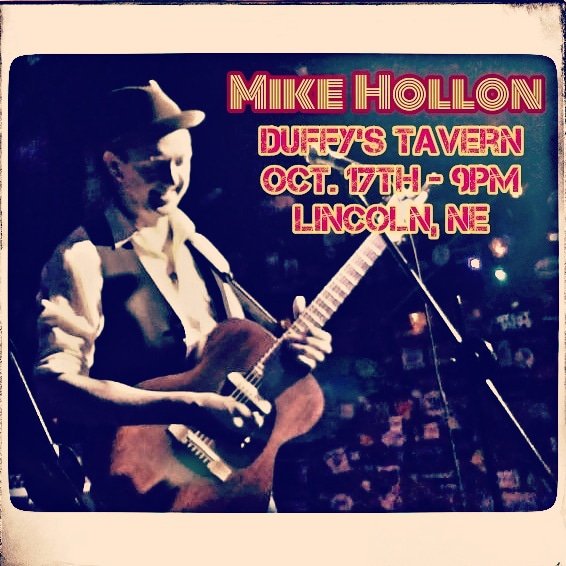 New Show Announcement... Playing a solo show in Lincoln next week. Oct 17th at Duffy's Tavern opening for #AndrewSheppard -  w/Gerardo Meza too!
.
#Country #Soul #RockandRoll #Blues #Guitar #Acoustic #LiveMusic #concert #Lincoln #Nebraska #Stonebelly #MikeHollon