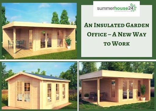 An Insulated #GardenOffice – A New Way to Work
Want to Build an #InsulatedGarden Office? Read this blog post by #Summerhouse24 and get to know why building insulated garden office should be your ideal choice.
bit.ly/2ykAoVM