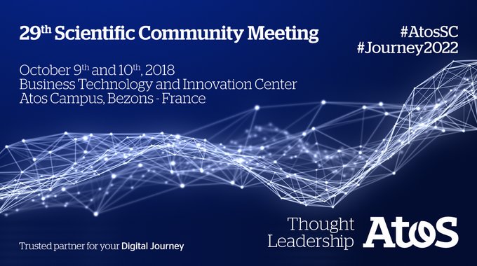 29th #ScientificCommunity Meeting @AtosBTIC. Happy to be there. #AtosSC #Journey2020.