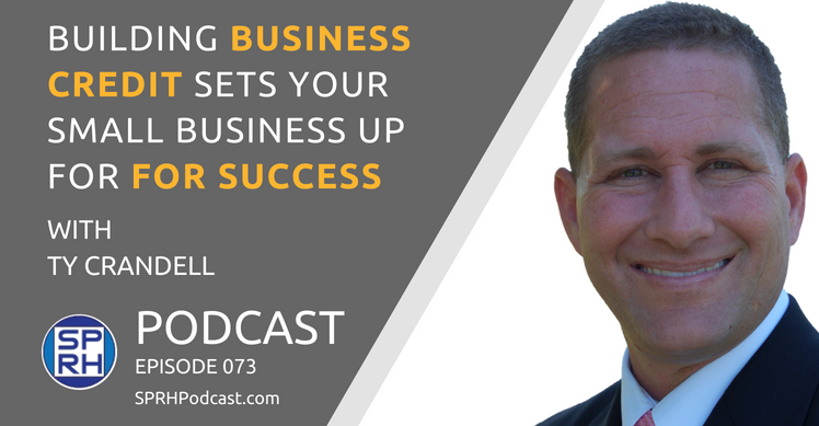 @breakthruchamp and @DanCandell​ speak to Ty Crandall of @CreditSuite1​ to get the low down on how to build up credit for your #smallbusiness. Tune in at sprhpodcast.com/073

#massiveaction #businesscredit