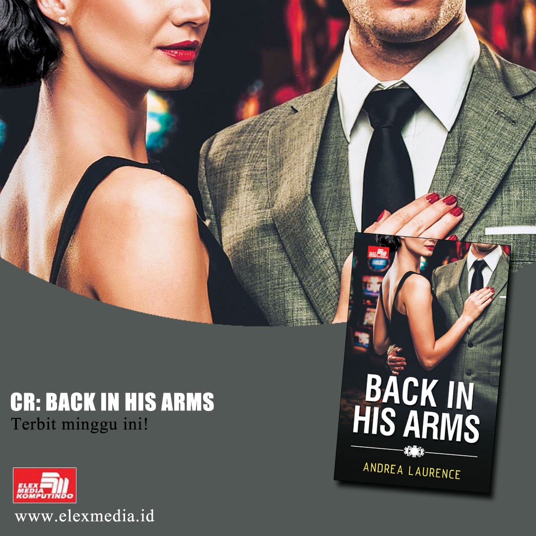 elexmedia's tweet photo. Dan Annie tak mampu menahan diri untuk bertanya-tanya akan seperti apa rasanya tetap berada di sisi Nate โฆ untuk seumur hidup mereka! #CR #BackInHisArms https://t.co/cgYKXRhhKD #novel https://t.co/A7Cn5nXA5I