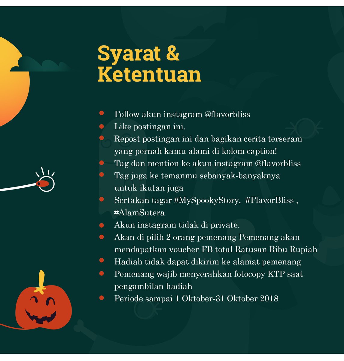 flavorbliss's tweet image. Bagikan cerita terseram yang pernah kamu alami ke kita dan raih kesempatan untuk memenangkan hadiah voucher total ratusan ribu rupiah, Blissers! Cek T&amp;amp;C nya di instagram kami @flavorbliss #story #spookystorytime #myspookystory #flavorbliss #spooky #scary #story #halloween