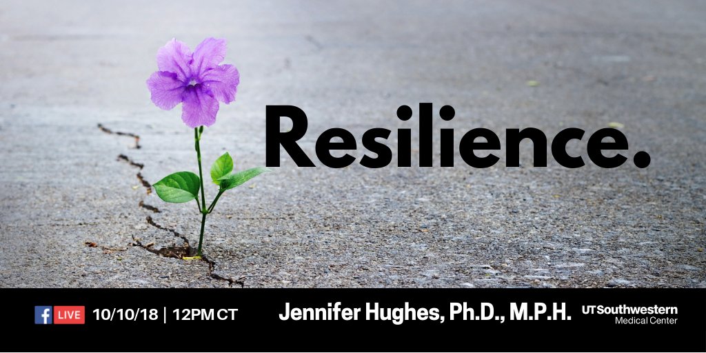 UTSWBrain's tweet image. How do you practice #resilience? Share your tips during our #FBlive with @UTSW_CDRC's Dr. Jennifer Hughes at noon 10/10. RSVP: bit.ly/2ybCIy9 #utswbrain #resiliency