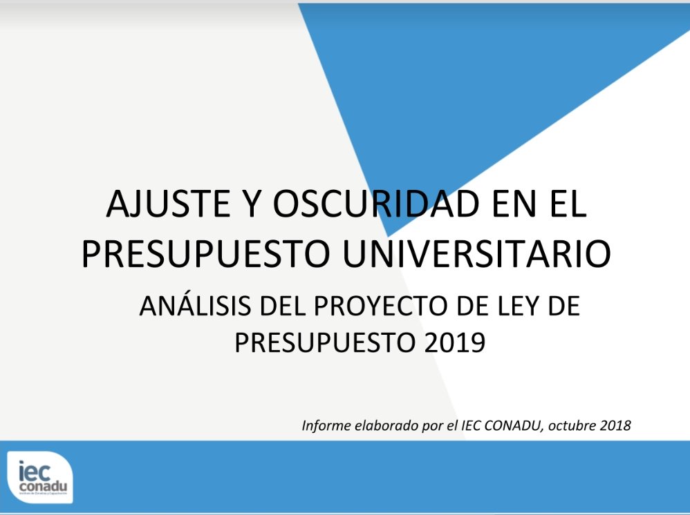 PrensaCONADU's tweet photo. AJUSTE Y OSCURIDAD EN EL PRESUPUESTO UNIVERSITARIO. Informe IEC-CONADU sobre el Presupuesto 2019. Texto completo: https://t.co/artPWvKXXZ
#Presupuesto2019 https://t.co/THCTWMvQc8