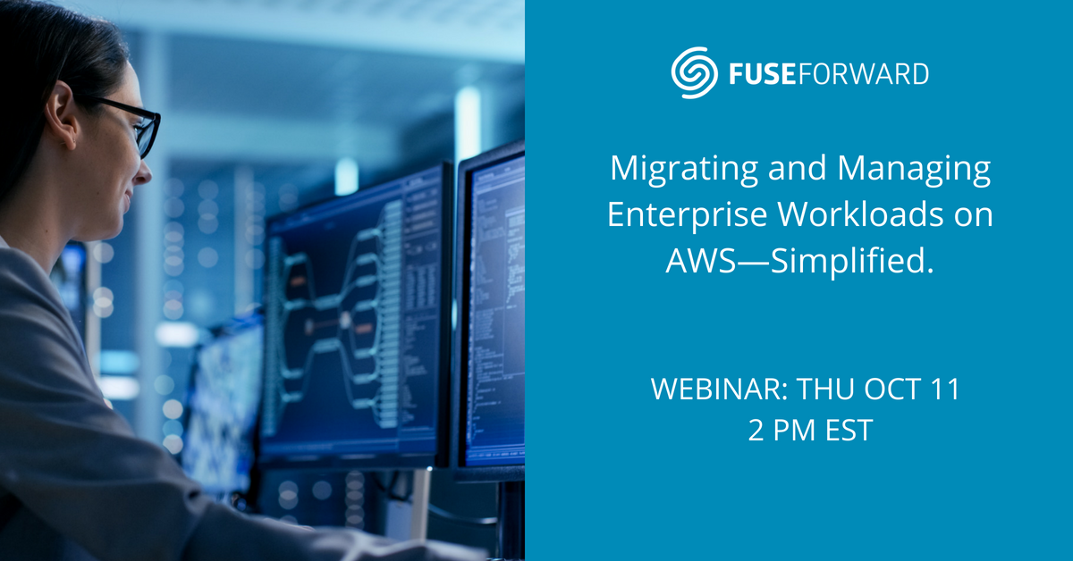 fuseforward's tweet photo. Have questions about moving enterprise applications to the #cloud? There is still time to register for our webinar, Migrating and Managing #ApplicationWorkloads on #AWS:  https://t.co/EObeWhL2C3 https://t.co/secF827BKr