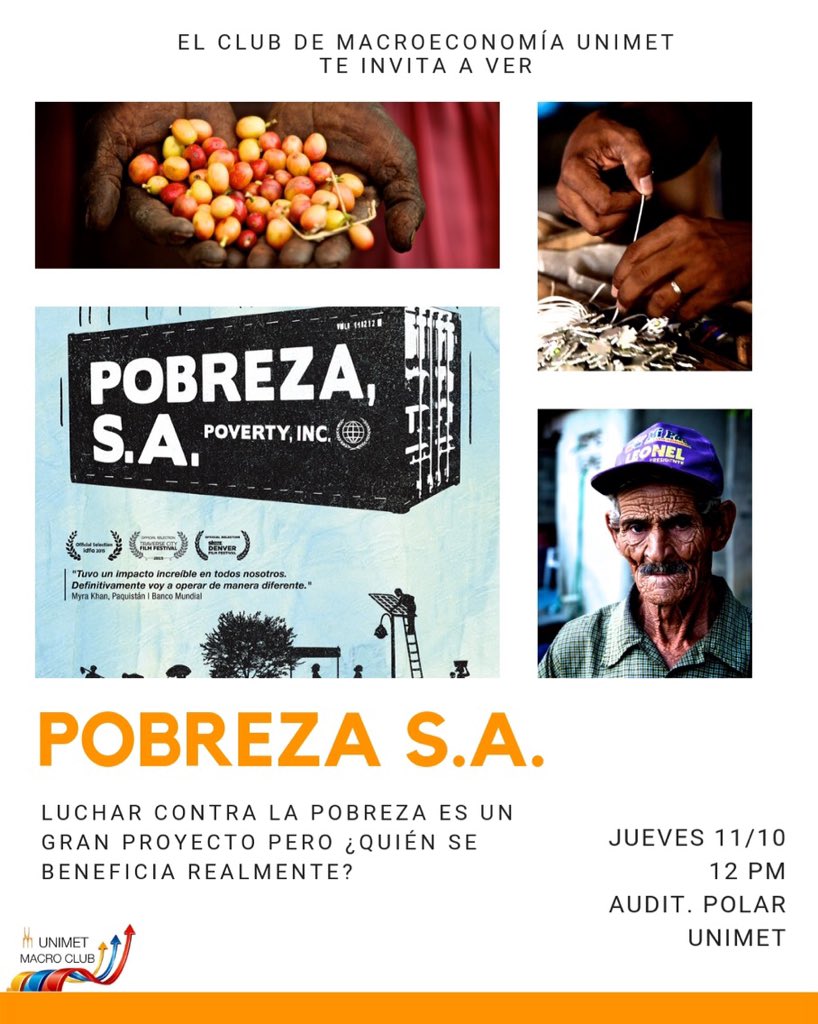 ClubMacroUnimet's tweet photo. ¡Te invitamos a nuestro primer cine foro! Pobreza S.A. este #11Oct a las 12pm en el Audit. Polar. ¡Acércate y conoce un poco más sobre la ayuda humanitaria internacional! https://t.co/WSxK8IYK8p