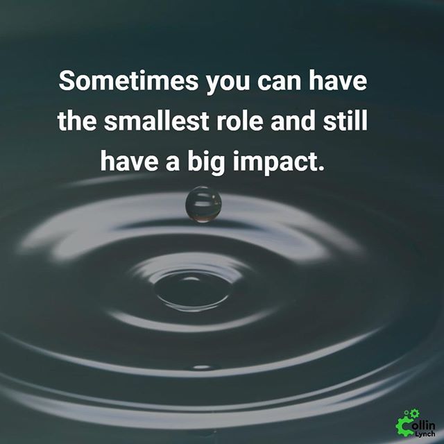 Sometimes you can have the smallest role and still have a big impact.⠀

#quote #quotes #quoteoftheday #quoteofday #quotesoftheday #quotesofig #quotesoflife #quotesonlife #qotd #qotd🌸 #inspirationalquotes #motivationalquotes #inspirationalquo… ift.tt/2NuyRlH