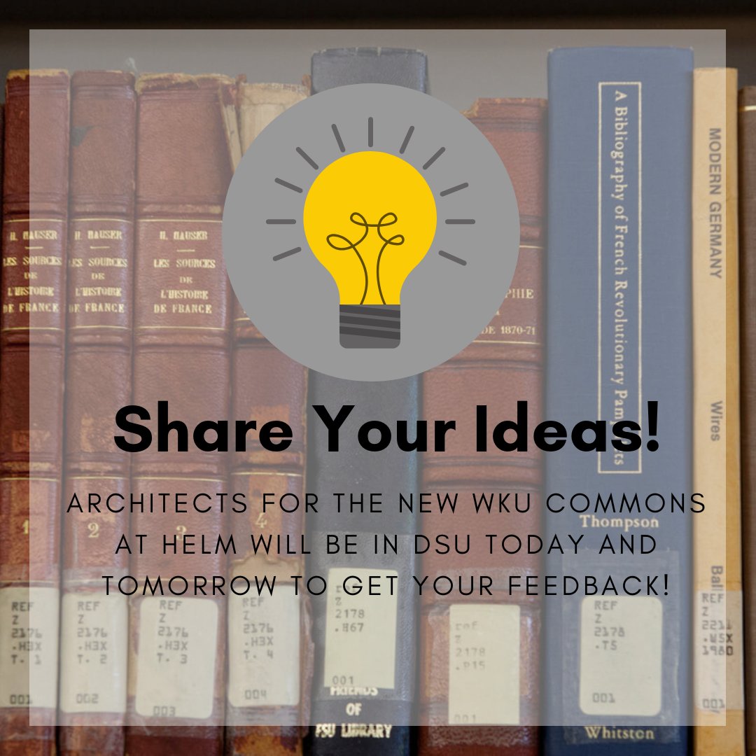 wku's tweet image. Hey students! We want YOUR input about the upcoming WKU Commons at Helm! Architects will be in DSU today and tomorrow afternoon to hear your ideas. You can also share your thoughts here: bit.ly/2QFItvX #WKU