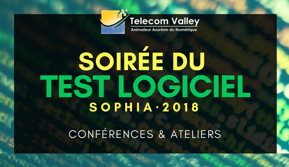 TelecomValley's tweet image. Il ne reste plus qu&apos;1 jour pour s&apos;inscrire à la Soirée du Test Logiciel Sophia 2018 : 12 conférences &amp;amp; ateliers à propos du Futur du #TestLogiciel ! avec @ALL4TESTadm @CFTL1 @Hiptest_agile @smartesting @Green_spector @AmadeusNice @acpqualife @Altran @ProMyze_QL @SogetiHighTech1